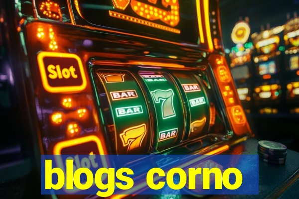 blogs corno